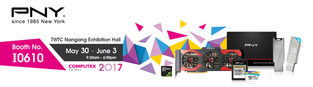 PNY Is Ready To Impress Visitors At Computex 2017 The Reimaru Files