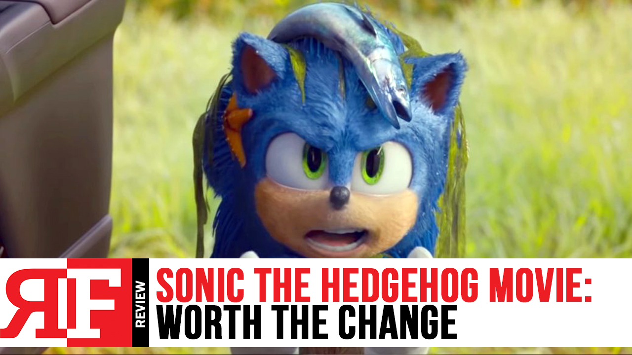 Sonic the Hedgehog Movie Review: Worth the Change